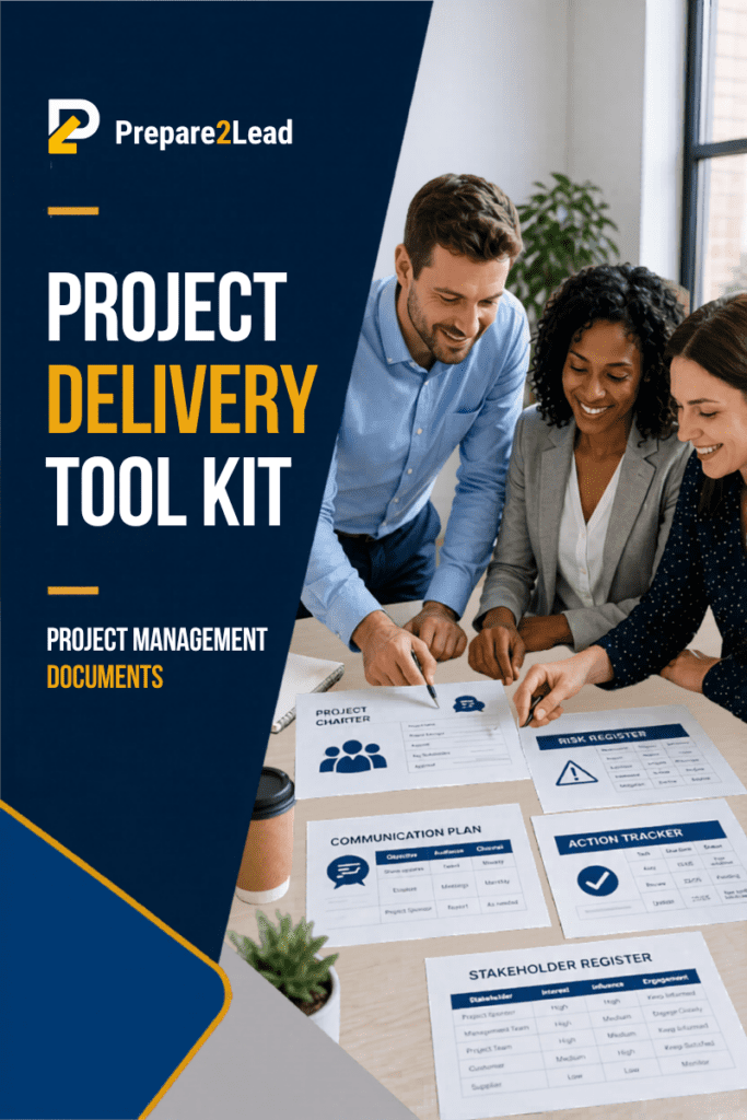 The Project Delivery Toolkit. Seven practical project management templates available free inside the Prepare2Lead community.